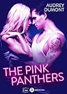 The Pink Panthers by Audrey Dumont