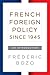 French Foreign Policy since 1945: An Introduction