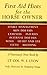 First Aid Hints for the Horse Owner: A Veterinary Note Book