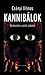 Kannibálok - Történetek a sötét oldalról