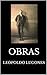 Obras de Leopoldo Lugones (Spanish Edition)