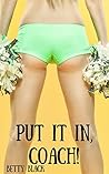 Put It In, Coach!: A BDSM Erotic Short (After School Special Book 2)