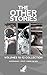 The Other Stories Vol 10-12: Volume 4 (The Other Stories, Collections) (The Other Stories Collections)