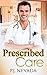 Prescribed Care