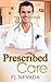 Prescribed Care
