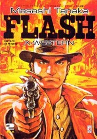 Flash: X-Western, vol. 2 (Paperback)
