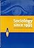 Sociology Since 1995 (v. 1)