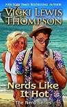 Nerds Like It Hot...