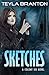 Sketches (Colony Six, #1) by Teyla Branton