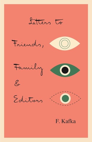 Letters to Friends, Family, and Editors (Paperback)