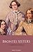 Brontë Sisters by Emily Brontë