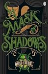 A Mask of Shadows