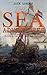 The Sea Adventures: Boxed Set: 20+ Maritime Novels & Tales of Seas and Sailors