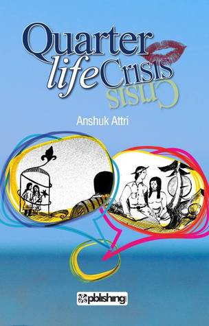 Quarter Life Crisis
