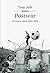 Postwar: La nostra storia 1945-2005 (Italian Edition)