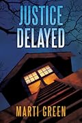 Justice Delayed