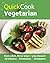 Hamlyn Quickcook Vegetarian: Healthy, simple dishes for every day of the year that can be made in just 10, 20, or 30 minutes