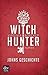 Witch Hunter - Johns Geschichte: Eine Witch Hunter Novella