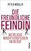 Die freundliche Feindin by Peter Modler
