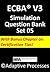 ECBA V3 Simulation Questions Set 05 by LN Mishra CBAP CSM CPRE