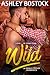 Wild (Love in Lone Star #2)