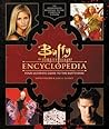 Buffy the Vampire Slayer Encyclopedia by Nancy Holder