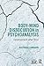 Body-Mind Dissociation in Psychoanalysis: Development after Bion (Relational Perspectives Book Series)