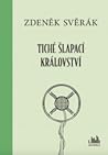 Tiché šlapací království by Zdeněk Svěrák