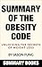 Summary Of The Obesity Code...