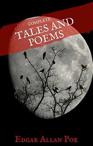 Edgar Allan Poe: Complete Tales and Poems