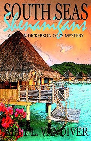 South Seas Shenanigans (Logan Dickerson #6)