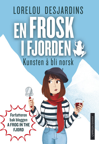 En frosk i fjorden: Kunsten å bli norsk