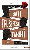 Batı Felsefesi Tarihi 1. Cilt: İlk Çağ Felsefesi