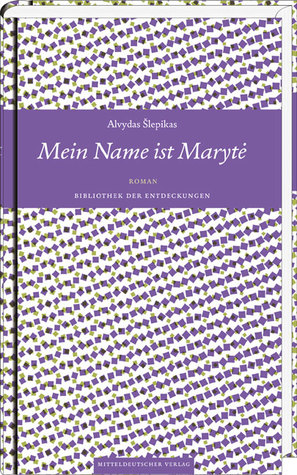 Mein Name ist Marytė