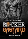Rocker Bastard. Razzor und Nicki (German Edition) Rocker Bastard. Razzor und Nicki (German Edition)