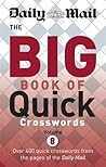 Daily Mail Big Bk Quick Crosswords Vol 8