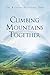 Climbing Mountains Together
