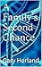 A Family's Second Chance