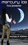 Mercury Ice—The Journey (Book Two) Mercury Ice—The Journey