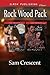 Rock Wood Pack: Bound to be Mated / Bound to be Taken (Rock Wood Pack #1-2)
