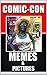 Memes: Comic Con Funny Memes 2017: (Comic Book Fans Humor, Jokes, Joke Books, Manga, Anime, Super Heroes Etc)