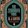 The Strangler Vine by M.J. Carter