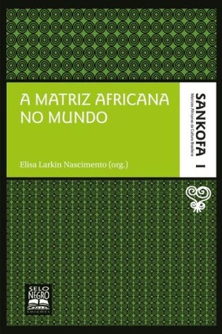 A matriz Africana do Mundo