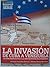 La Invasión de Cuba a Venezuela