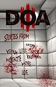DOA III: Extreme Horror Anthology (D.O.A. Book 3)