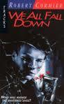 We All Fall Down