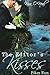 The Editor's Kisses (Pikes Run, #8)