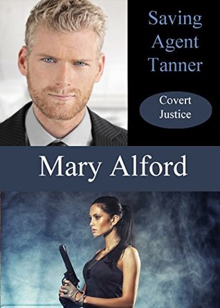 Saving Agent Tanner (Covert Justice #2)