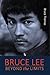 Bruce Lee: Beyond the Limits