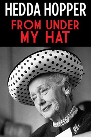From Under My Hat (Kindle Edition)